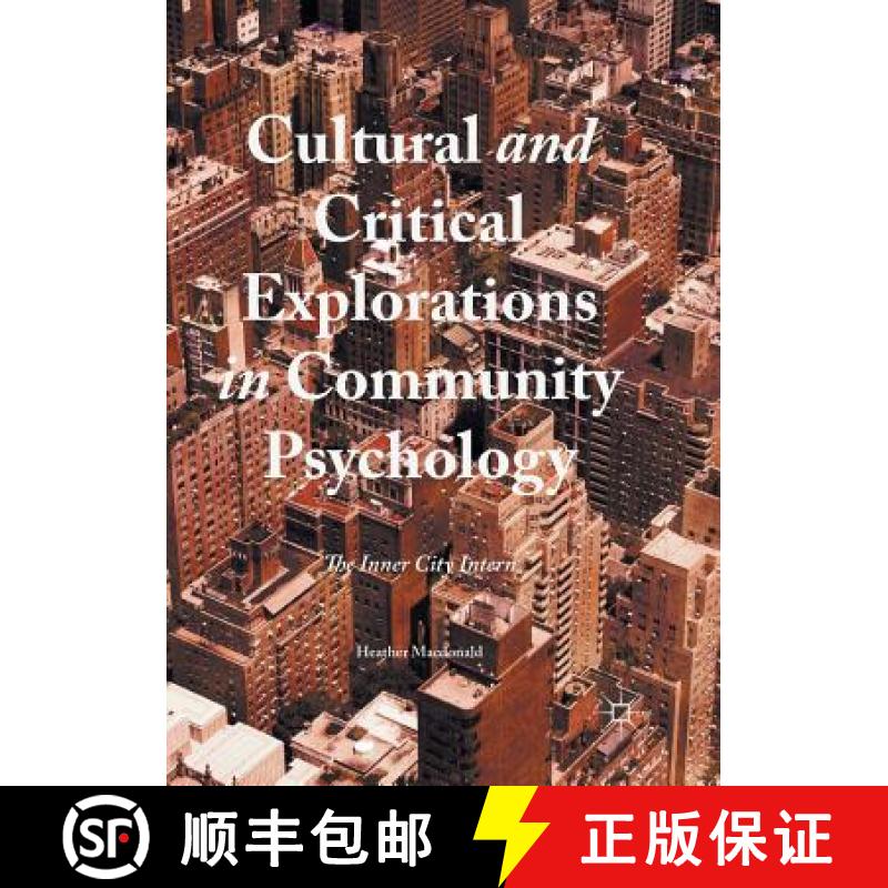 【3-4周达】Cultural and Critical Explorations in Community Psychology : The Inner City Intern [9781349957125]
