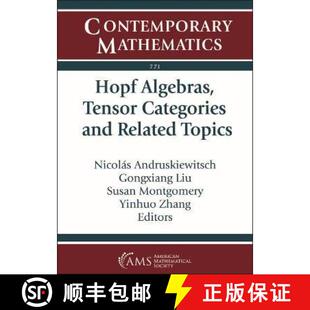 【3-4周达】Hopf Algebras, Tensor Categories and Related Topics: International Workshop on Hopf Algebr... [9781470456245]