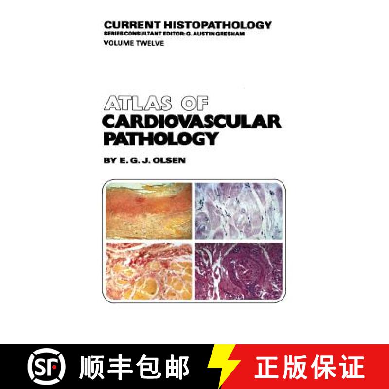 【3-4周达】Atlas of Cardiovascular Pathology [9789401079402]