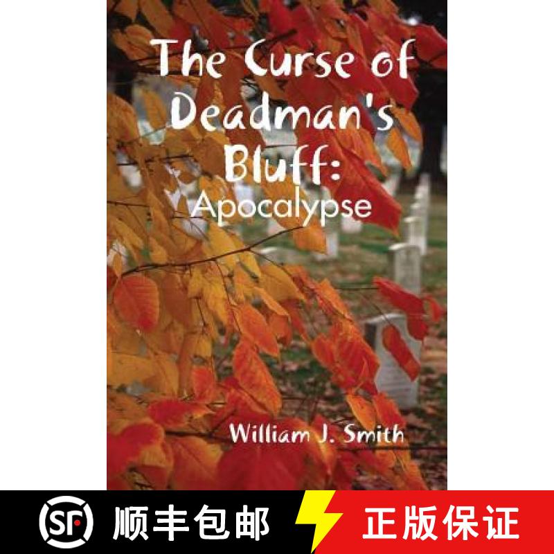 【2-3周达】The Curse of Deadman's Bluff: Apocalypse [9781365171765]