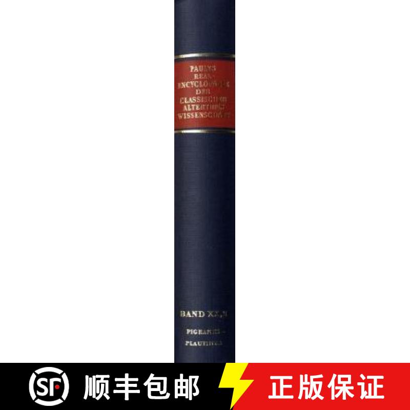 【4周达】Realencyclopädie Der Classischen Altertumswissenschaft: Erste Reihe.Band XX, 2: Pigranes-Pl... [9783476010827]
