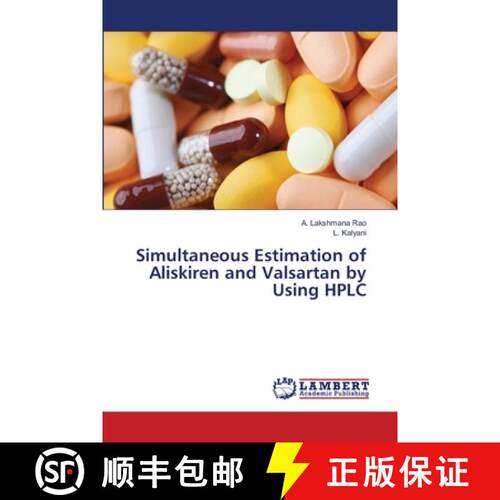 预订 Simultaneous Estimation of Aliskiren and Valsartan by Using HPLC (Aufl.) [9783659157332]