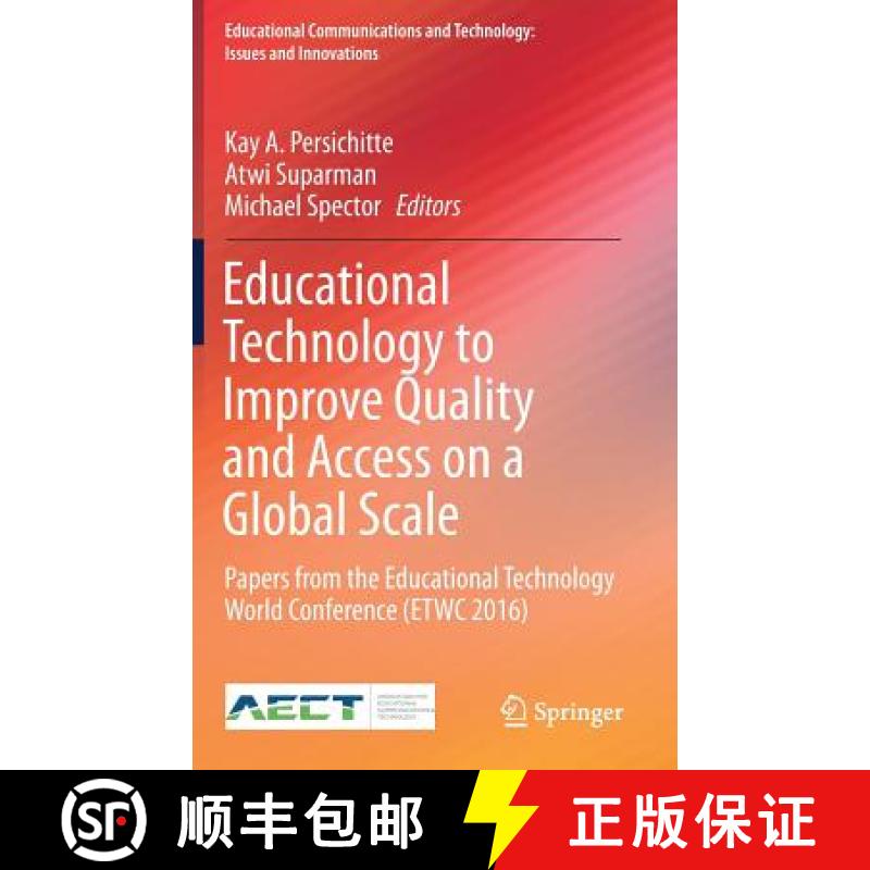 【3-4周达】Educational Technology to Improve Quality and Access on a Global Scale : Papers from the E... [9783319662268]