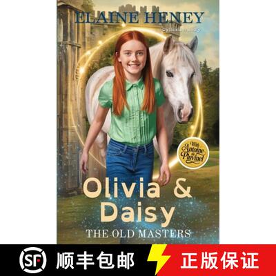 【3-4周达】Olivia & Daisy with Antoine de Pluvinel - The Old Masters (Dyslexia friendly) [9781917234696]