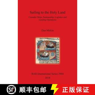 Ships Landing the 3周达 Sailing Crusader 9781407316598 Operations and Holy Logistics Land Seamanship