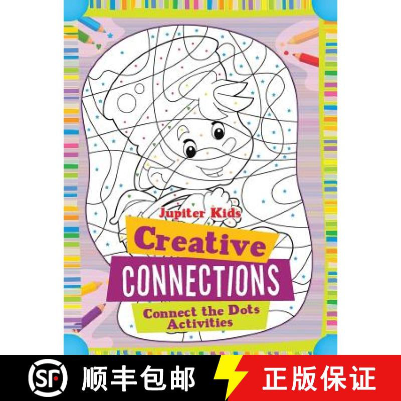 【3-4周达】Creative Connections: Connect the Dots Activities [9781683261070]