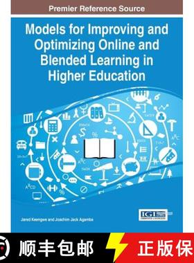 【3-4周达】Models for Improving and Optimizing Online and Blended Learning in Higher Education [9781466662803]