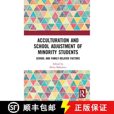 【3-4周达】Acculturation and School Adjustment of Minority Students : School and Family-Related Factors [9780367516345]