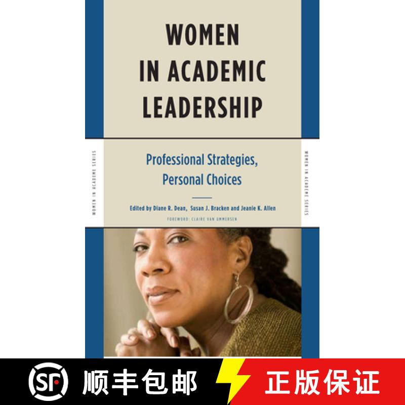【3-4周达】Women in Academic Leadership: Professional Strategies, Personal Choices [9781579221898]