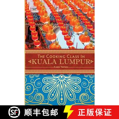【3-4周达】The Cooking Class in Kuala Lumpur [9780615755540]