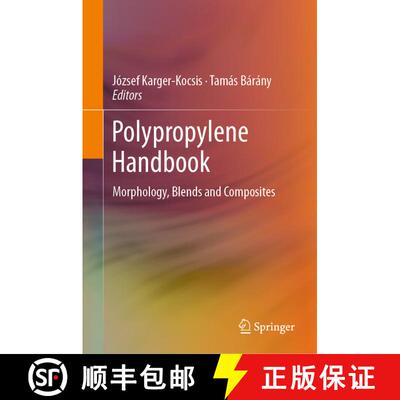 【3-4周达】Polypropylene Handbook : Morphology, Blends and Composites [9783030129026]