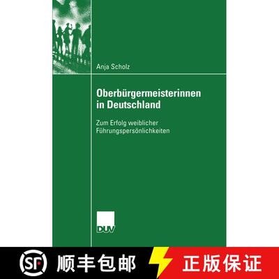 【3-4周达】Oberbürgermeisterinnen in Deutschland : Zum Erfolg weiblicher Führungspersönlichkeiten [9783824445738]