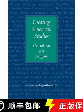 【3-4周达】Locating American Studies: The Evolution of a Discipline [9780801860560]