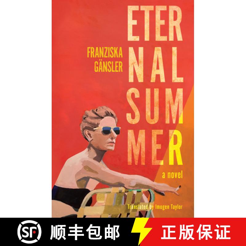 【3-4周达】Eternal Summer: A Novel [9781635425260]