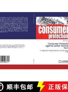 预订 Consumer Protection against unfair Contract Terms [9783659943119]