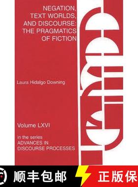 预订 Negation, Text Worlds, and Discourse: The Pragmatics of Fiction [9781567504750]