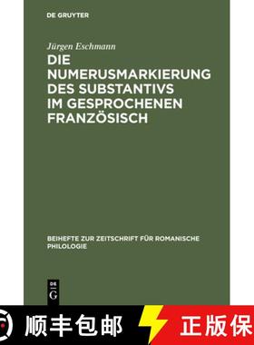 【3-4周达】Die Numerusmarkierung des Substantivs im gesprochenen Französisch [9783484520639]