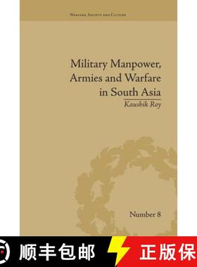 【3-4周达】Military Manpower, Armies and Warfare in South Asia [9781138664586]