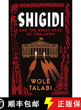 【3-4周达】Shigidi and the Brass Head of Obalufon : The Nebula Award finalist and gripping magical he... [9781399615655]