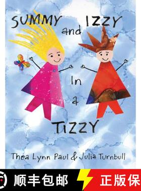 预订 Summy and Izzy in a Tizzy [9781773701042]