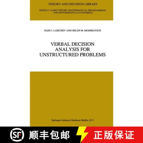 【3-4周达】精装 Verbal Decision Analysis for Unstructured Problems [9780792345787]