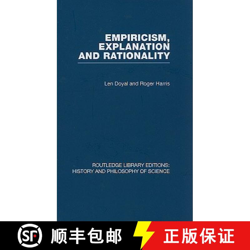 【3-4周达】Empiricism, Explanation and Rationality: An Introduction to the Philosophy of the Social S... [9780415474573]