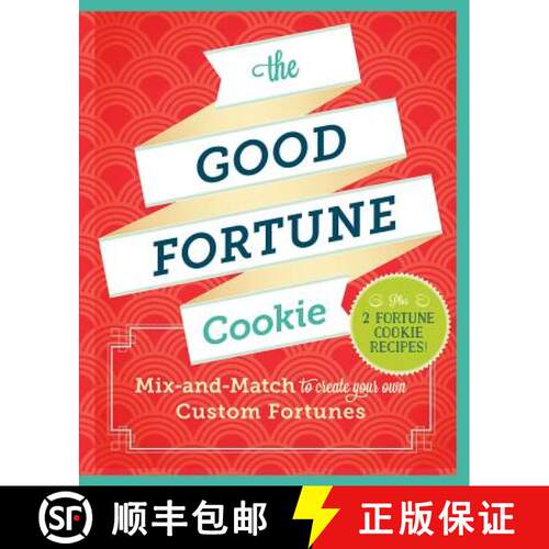 【3-4周达】精装 The Good Fortune Cookie: Mix-And-Match to Create Your Own Custom Fortunes [9781452125947]