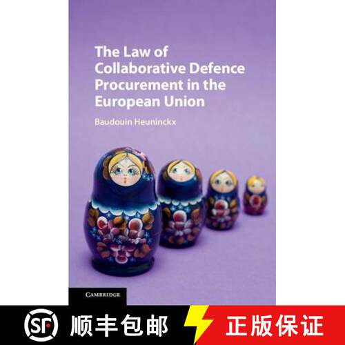【3-4周达】精装 The Law of Collaborative Defence Procurement in the European             Union [9781107131354]