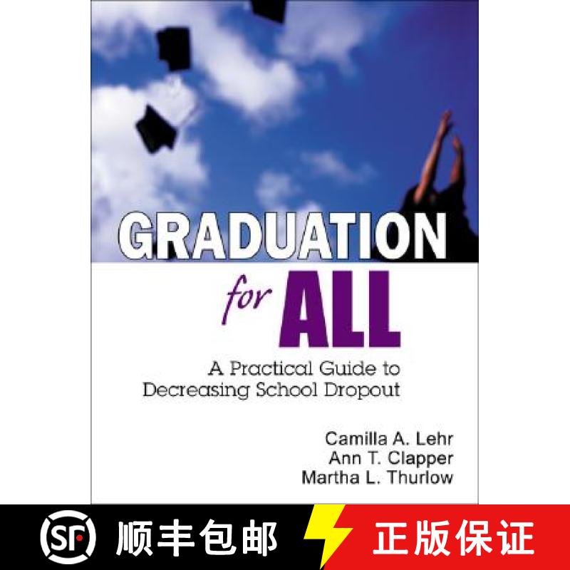 【3-4周达】Graduation for All: A Practical Guide to Decreasing School Dropout [9781412906272]