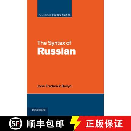 【3-4周达】Syntax of Russian: - The Syntax of Russian [9781107414556]