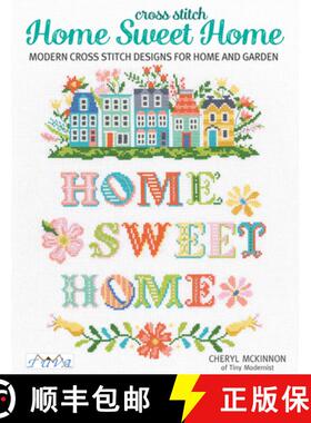 【3-4周达】Home Sweet Home: Modern Cross Stitch Designs for Home and Garden [9786057834669]