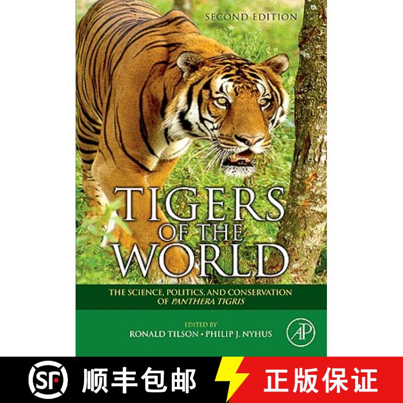 【3-4周达】Tigers of the World: The Science, Politics, and Conservation of Panthera Tigris [9780815515708]