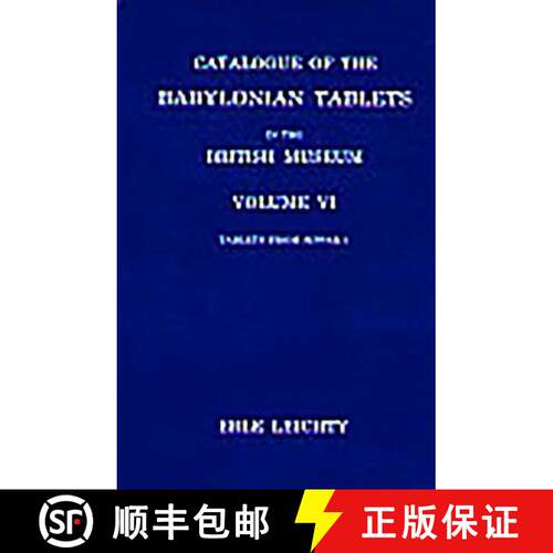 【3-4周达】精装 Catalogue of the Babylonian Tablets in the British Museum, Volume VI: Tablets from Si... [9780714111155]