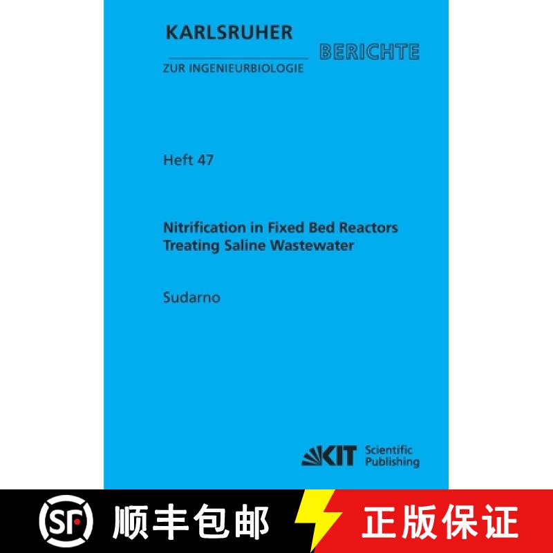 【4周达】Nitrification in Fixed Bed Reactors Treating Saline Wastewater [9783866446915]
