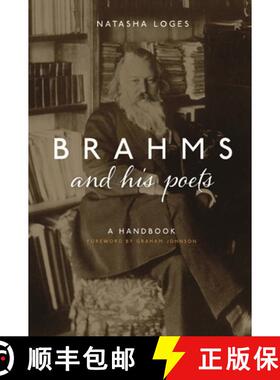 【3-4周达】Brahms and His Poets – A Handbook [9781783275021]