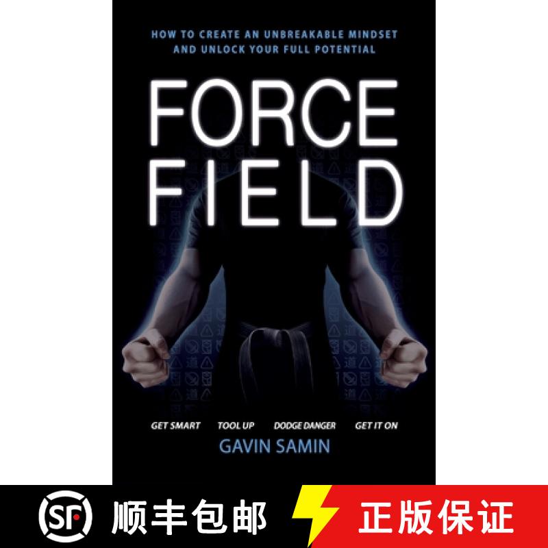 【3-4周达】Force Field: How to create an unbreakable mindset and unlock your full potential [9781922375247]
