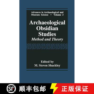 【3-4周达】Archaeological Obsidian Studies : Method and Theory [9781475792782]