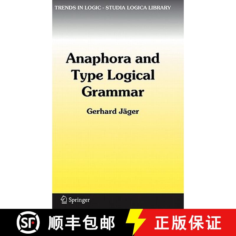 【3-4周达】Anaphora and Type Logical Grammar [9781402039041]