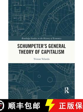 【3-4周达】Schumpeterâ€™s General Theory of Capitalism [9781032628752]