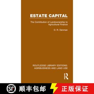 【3-4周达】Estate Capital: The Contribution of Landownership to Agricultural Finance [9781032486314]