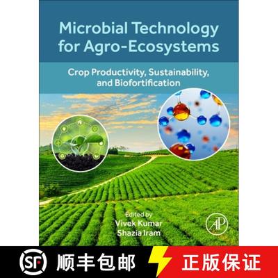 【3-4周达】Microbial Technology for Agro-Ecosystems: Crop Productivity, Sustainability, and Biofortif... [9780443184468]