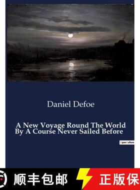 【3-4周达】A New Voyage Round The World By A Course Never Sailed Before: A Merchant's Ambitious Journ... [9791041981946]