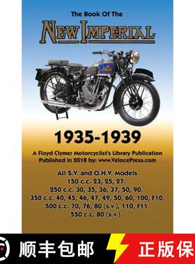 【3-4周达】Book of New Imperial (Motorcycles) 1935-1939 All S.V. & O.H.V. Models [9781588501899]