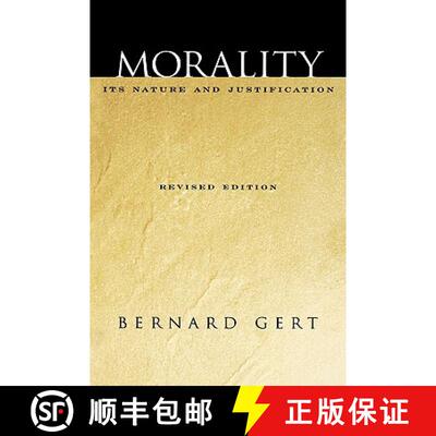 【3-4周达】精装 Morality, revised edition: Its Nature and Justification [9780195176896]