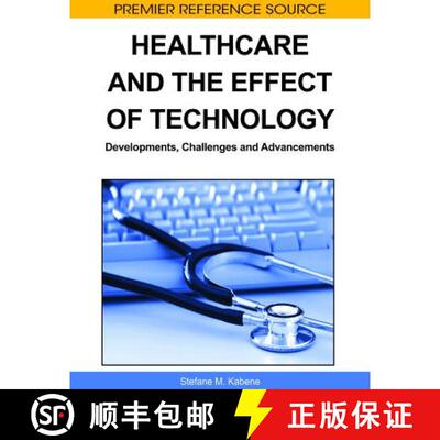 【3-4周达】Healthcare and the Effect of Technology: Developments, Challenges and Advancements [9781615207336]