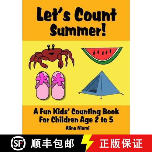 预订 Let's Count Summer: A Fun Kids Counting Book for Children Age 2 to 5 (Let's Count Series) [9781937371043]