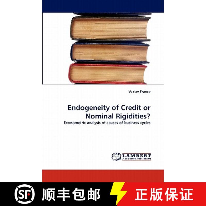 预订 Endogeneity of Credit or Nominal Rigidities? [9783844308877]