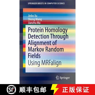 【3-4周达】Protein Homology Detection Through Alignment of Markov Random Fields : Using MRFalign [9783319149134]