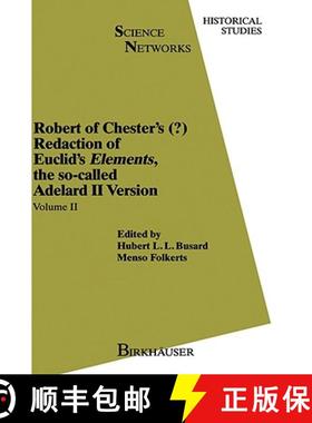 【3-4周达】Robert of Chester's Redaction of Euclid's Elements, the so-called Adelard II Version : Vol... [9783764327279]