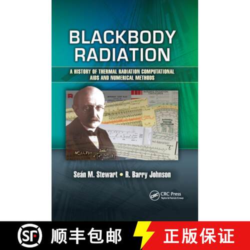 【3-4周达】Blackbody Radiation: A History of Thermal Radiation Computational AIDS and Numerical Methods [9780367871116]